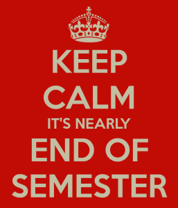 keep-calm-it-s-nearly-end-of-semester